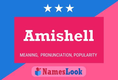 Amishell Name Poster