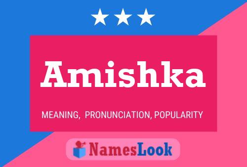 Amishka Name Poster