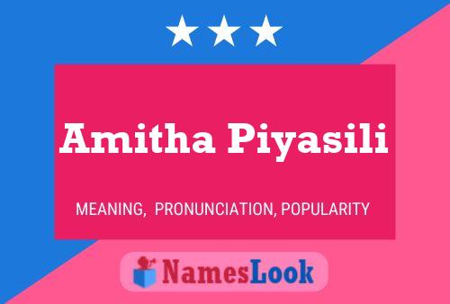 Amitha Piyasili Name Poster