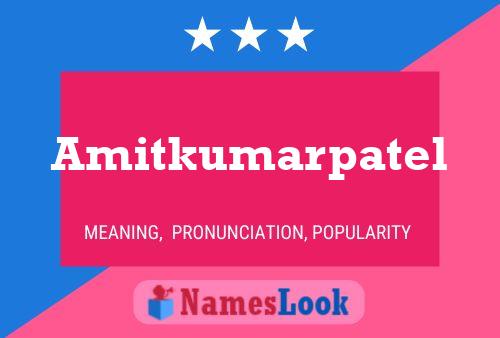 Amitkumarpatel Name Poster