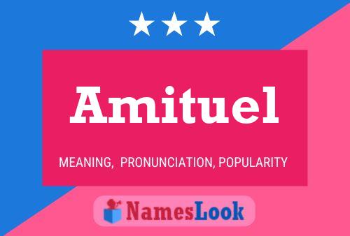 Amituel Name Poster