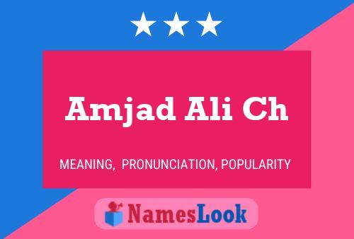 Amjad Ali Ch Name Poster