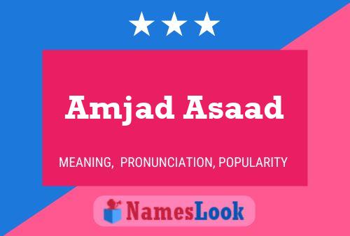 Amjad Asaad Name Poster