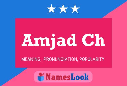 Amjad Ch Name Poster