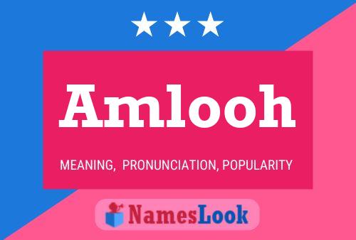 Amlooh Name Poster