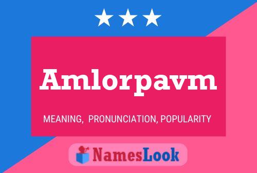 Amlorpavm Name Poster