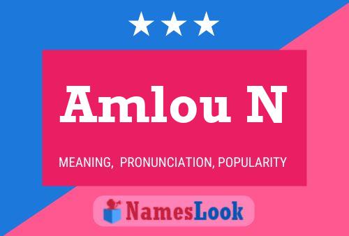 Amlou N Name Poster