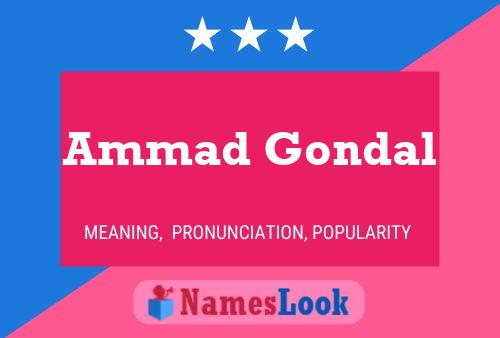 Ammad Gondal Name Poster