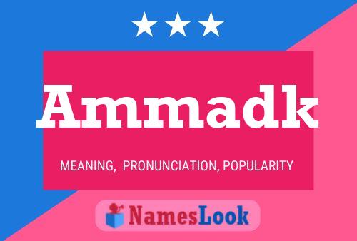 Ammadk Name Poster