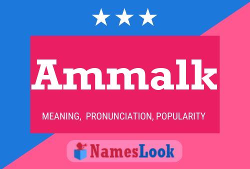 Ammalk Name Poster