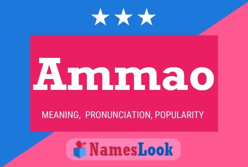 Ammao Name Poster