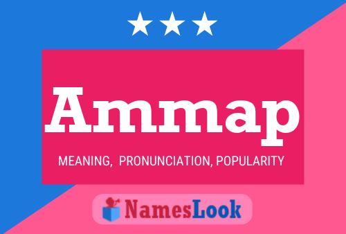 Ammap Name Poster