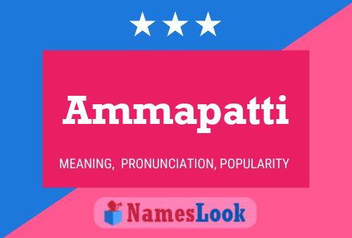 Ammapatti Name Poster