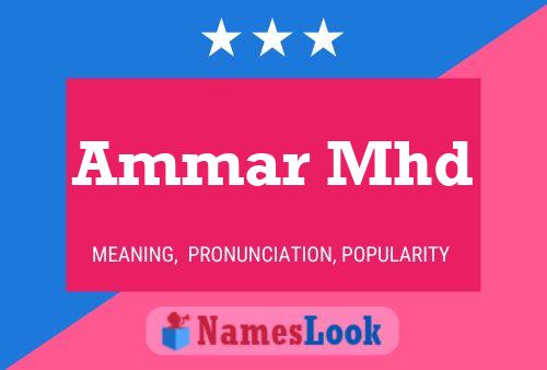 Ammar Mhd Name Poster