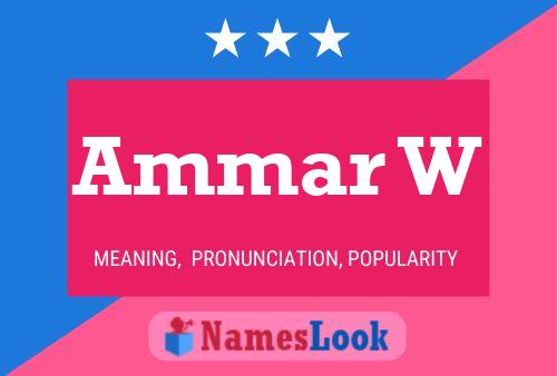 Ammar W Name Poster