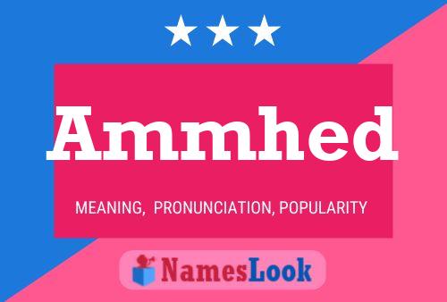 Ammhed Name Poster