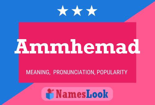 Ammhemad Name Poster