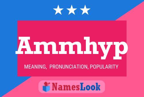 Ammhyp Name Poster