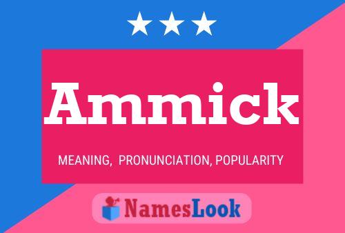 Ammick Name Poster