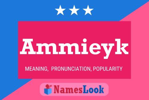 Ammieyk Name Poster