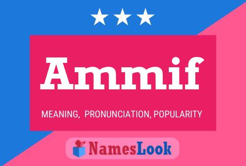 Ammif Name Poster