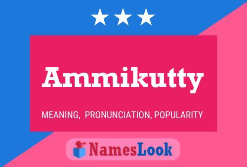 Ammikutty Name Poster