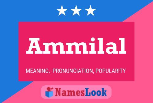 Ammilal Name Poster