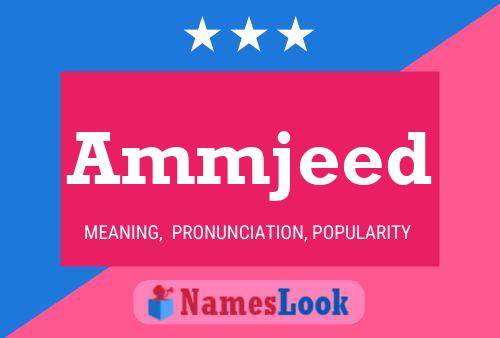 Ammjeed Name Poster