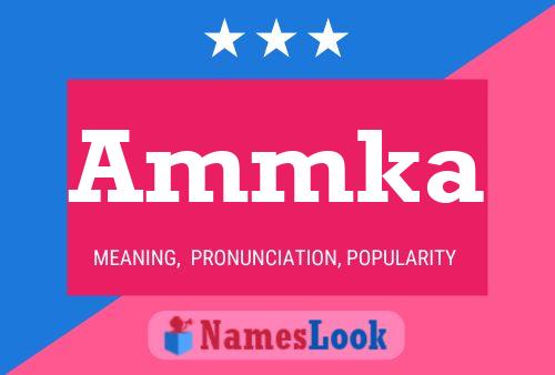 Ammka Name Poster