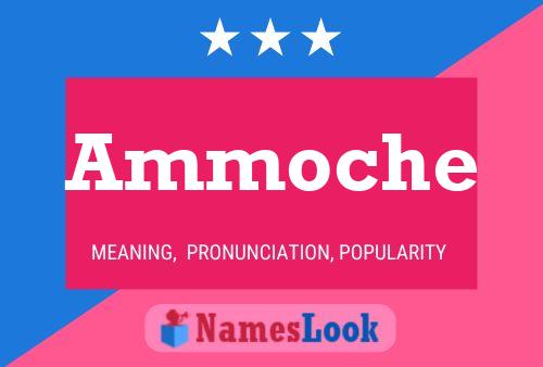 Ammoche Name Poster