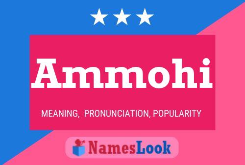 Ammohi Name Poster