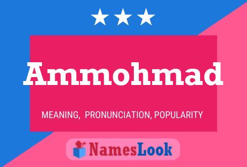 Ammohmad Name Poster