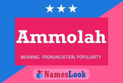 Ammolah Name Poster