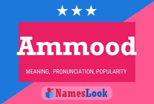 Ammood Name Poster