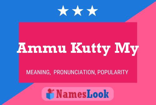 Ammu Kutty My Name Poster