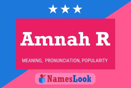 Amnah R Name Poster