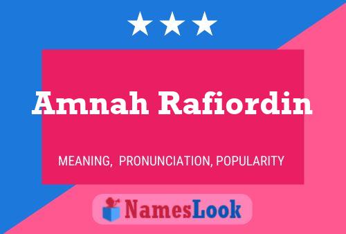 Amnah Rafiordin Name Poster