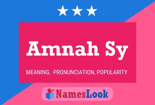 Amnah Sy Name Poster