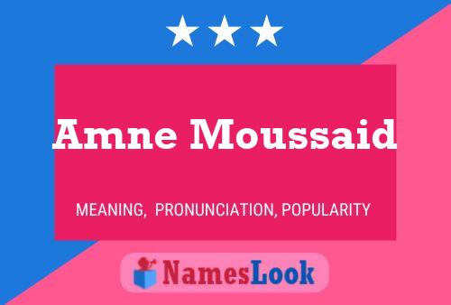 Amne Moussaid Name Poster