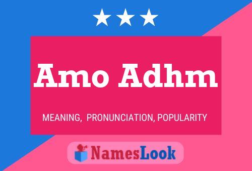 Amo Adhm Name Poster