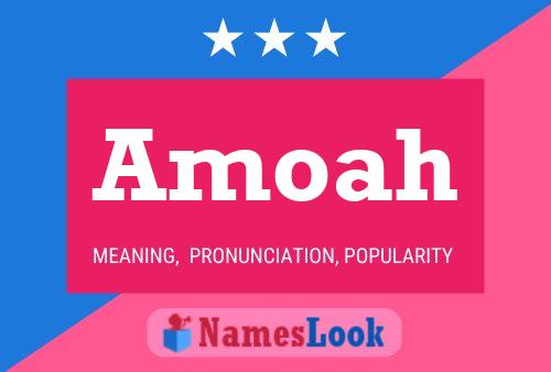 Amoah Name Poster