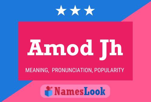 Amod Jh Name Poster