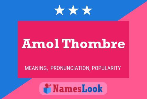 Amol Thombre Name Poster