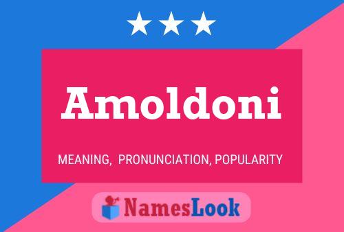 Amoldoni Name Poster