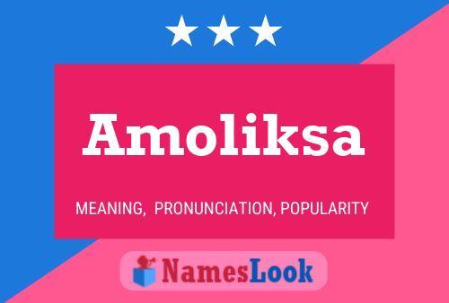 Amoliksa Name Poster