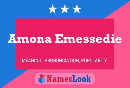 Amona Emessedie Name Poster