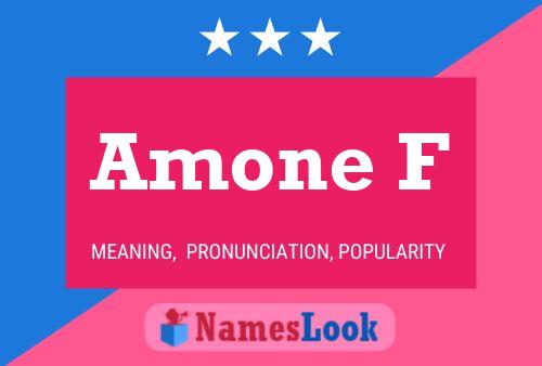 Amone F Name Poster