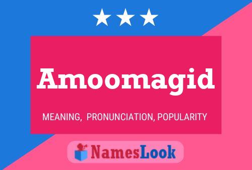 Amoomagid Name Poster