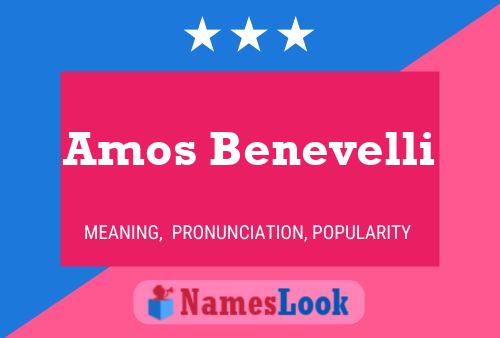 Amos Benevelli Name Poster