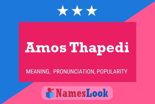 Amos Thapedi Name Poster